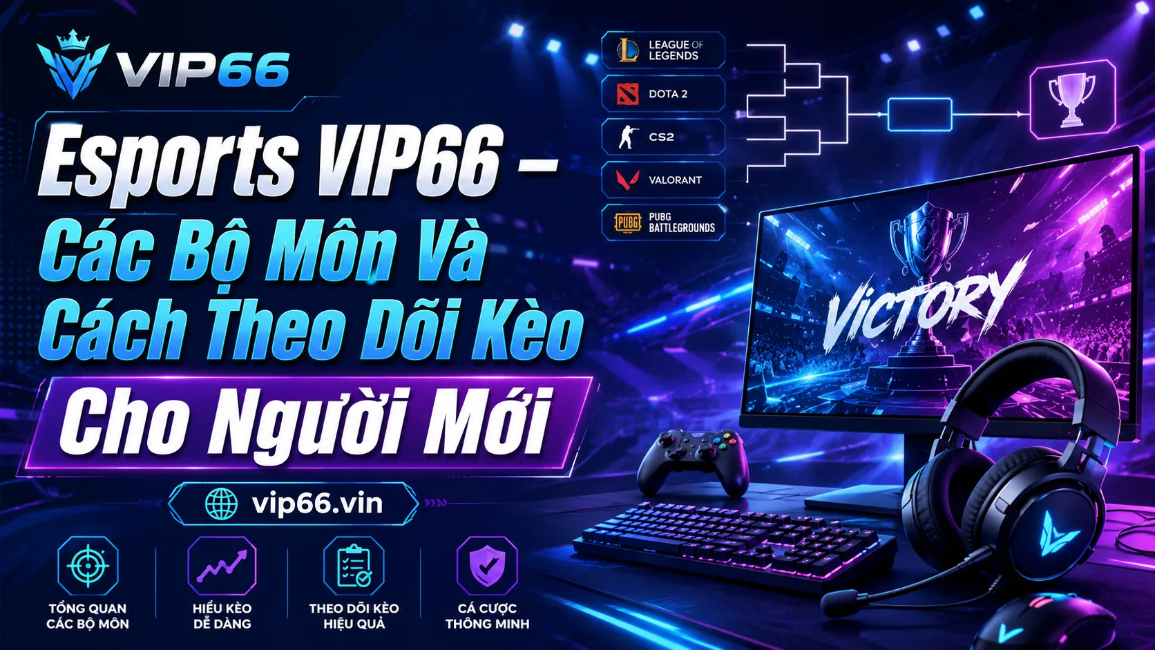 Esports VIP66 là gì