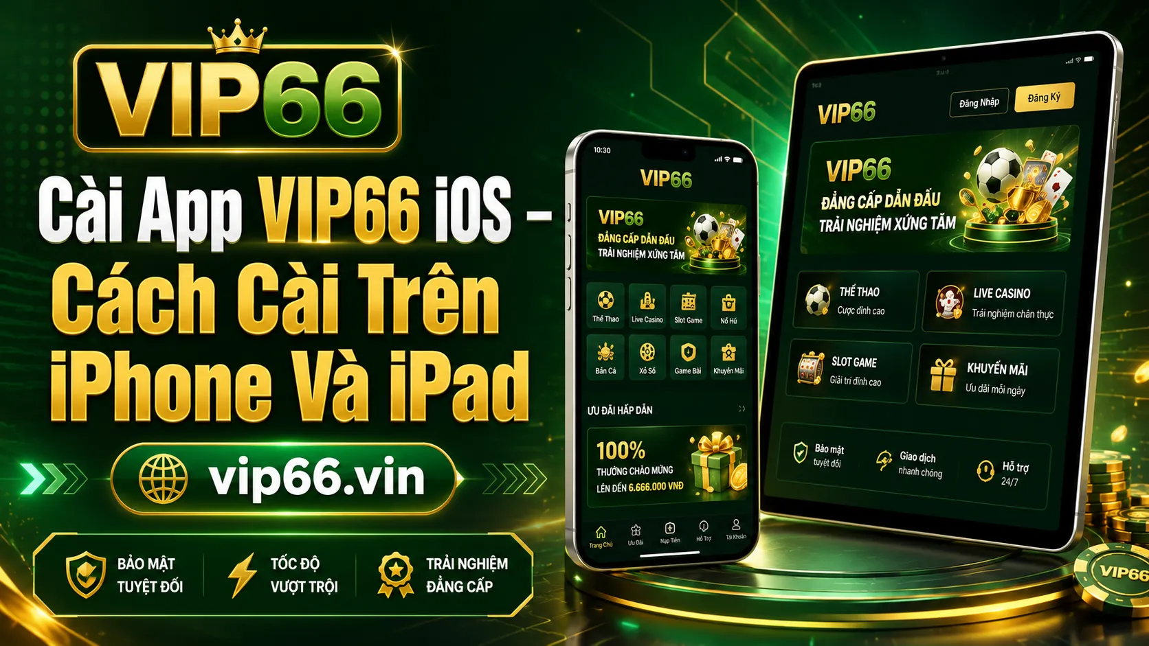 Tổng quan về app VIP66 trên iOS